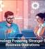 Technology Powering Stronger Small Business Operations