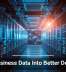 Turn Business Data Into Better Decisions
